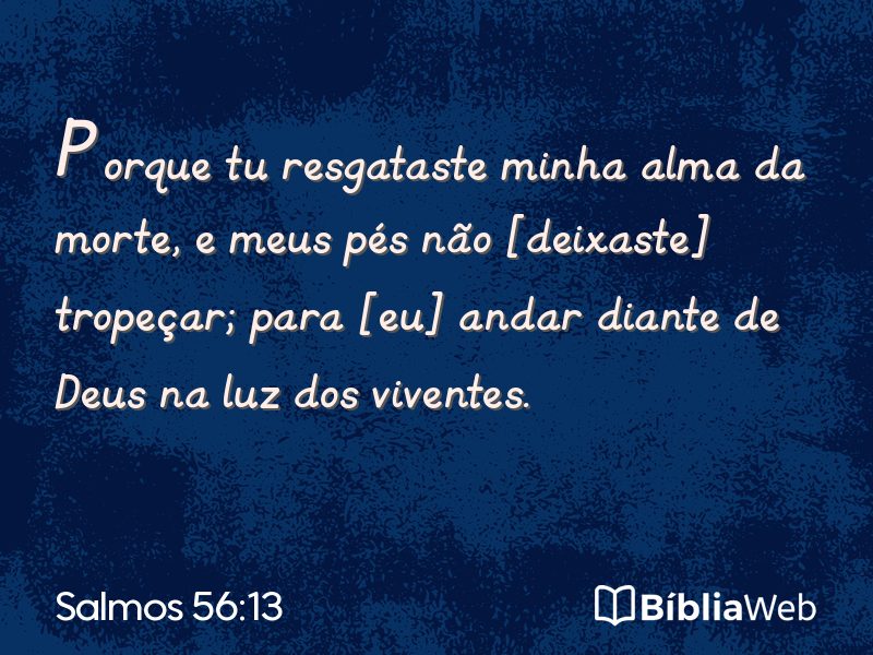 Salmos 56:13 em imagem para compartilhar