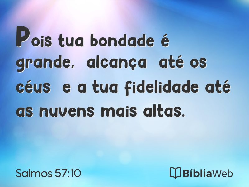 Salmos 57:10 em imagem para compartilhar