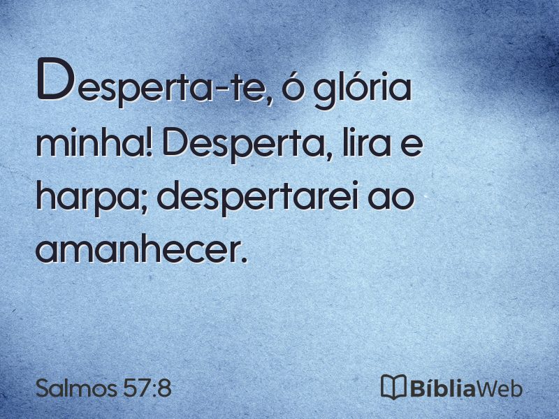 Salmos 57:8 em imagem para compartilhar