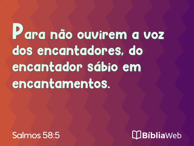 Salmos 58:5 em imagem para compartilhar