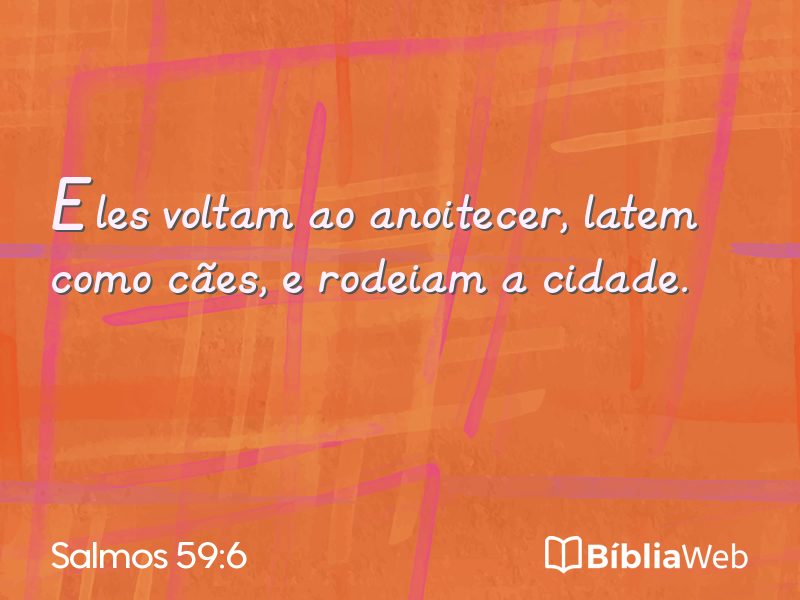 Salmos 59:6 em imagem para compartilhar