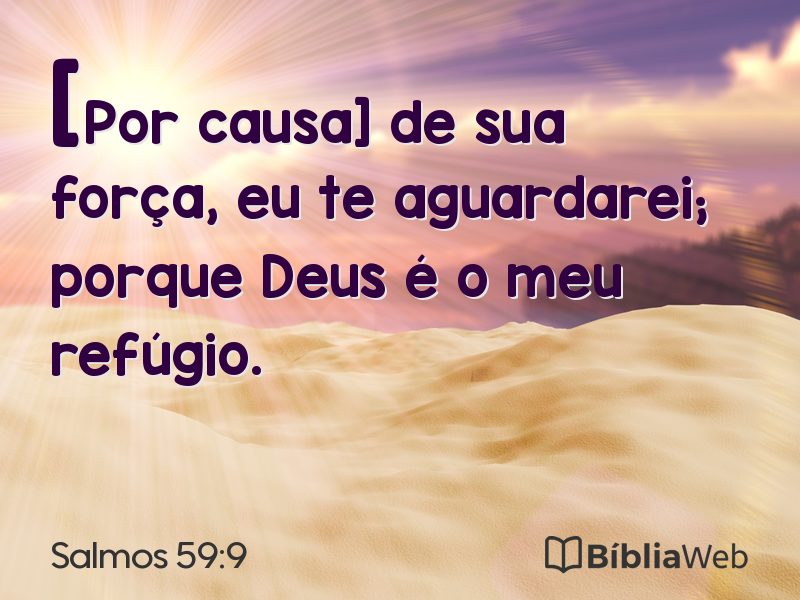 Salmos 59:9 em imagem para compartilhar