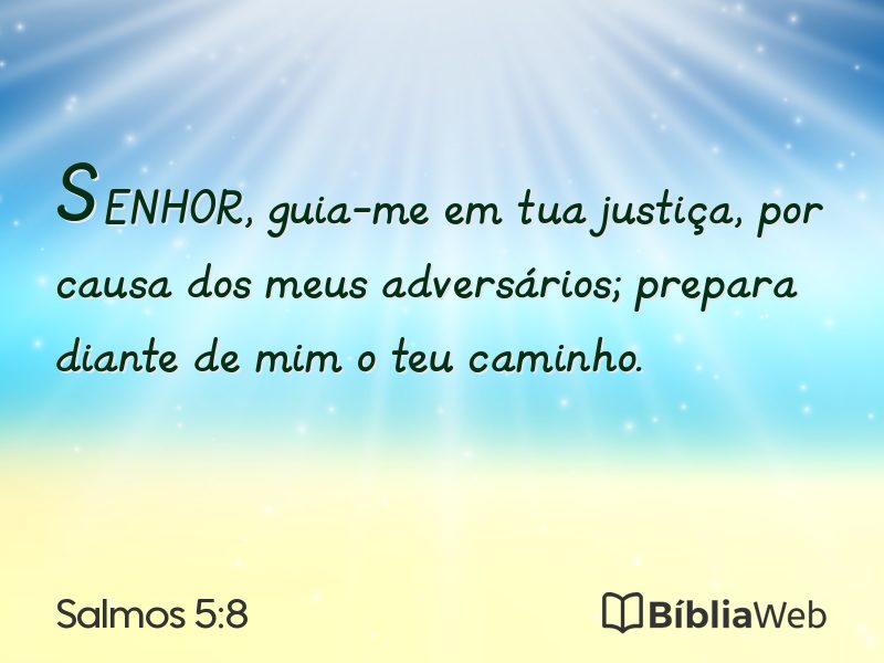 Salmos 5:8 em imagem para compartilhar