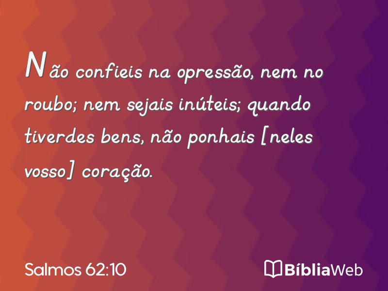 Salmos 62:10 em imagem para compartilhar