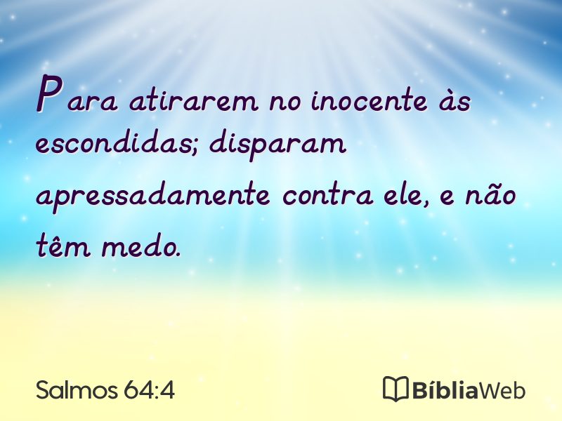 Salmos 64:4 em imagem para compartilhar