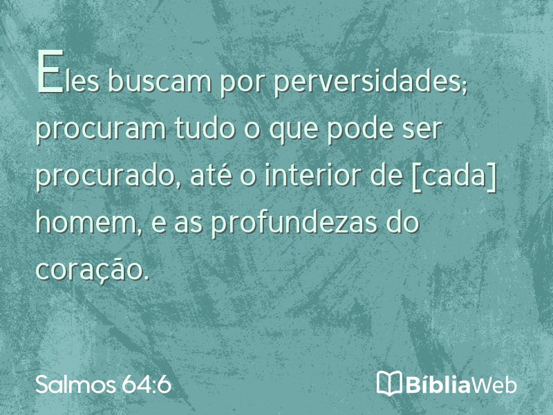 Salmos 64:6 em imagem para compartilhar