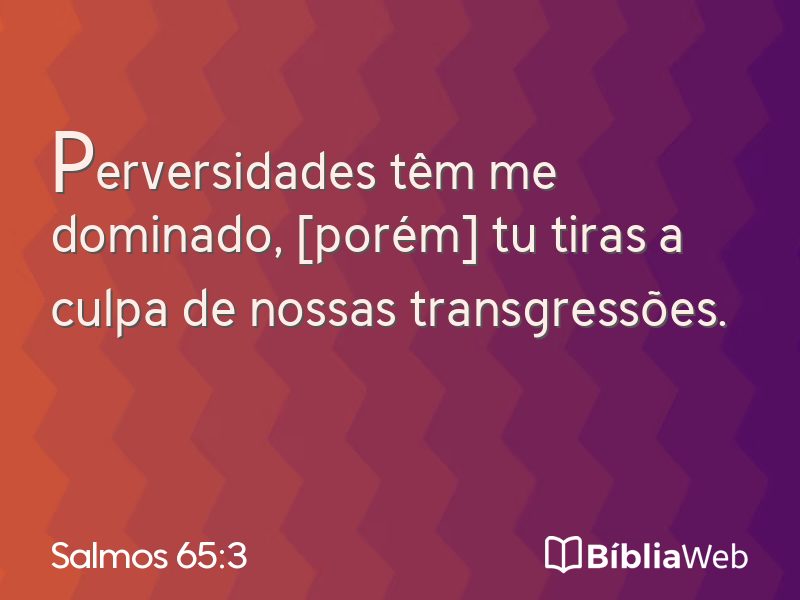 Salmos 65:3 em imagem para compartilhar