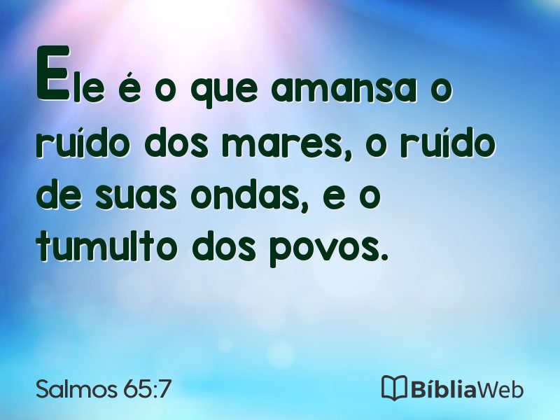 Salmos 65:7 em imagem para compartilhar
