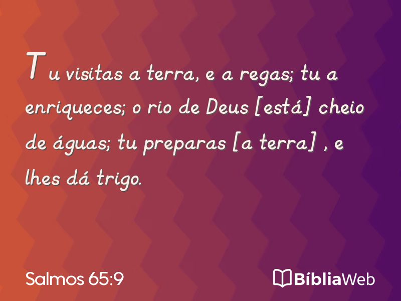 Salmos 65:9 em imagem para compartilhar