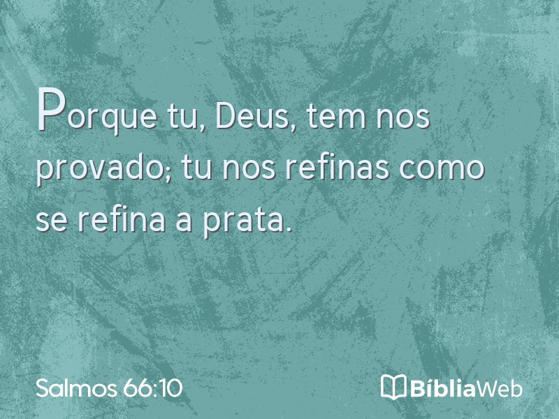 Salmos 66:10 em imagem para compartilhar