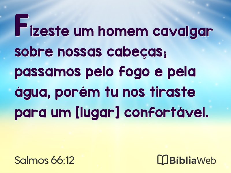 Salmos 66:12 em imagem para compartilhar