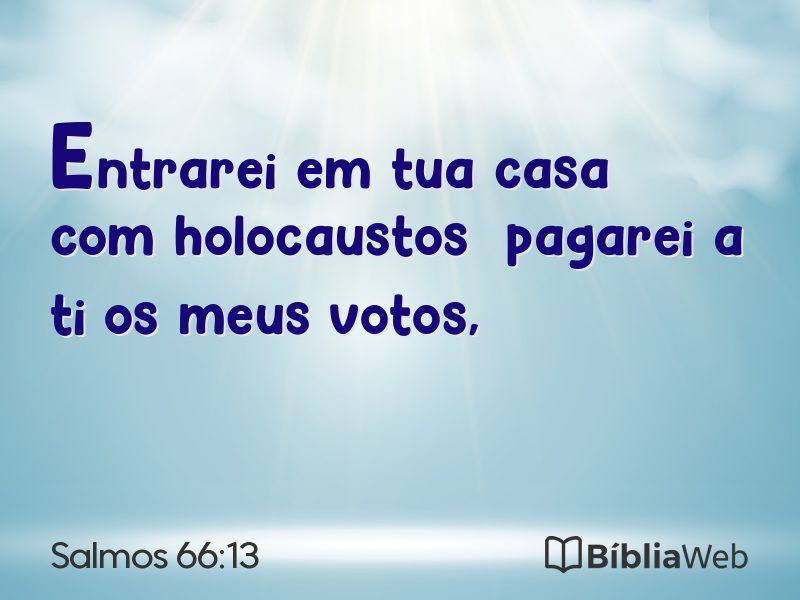 Salmos 66:13 em imagem para compartilhar
