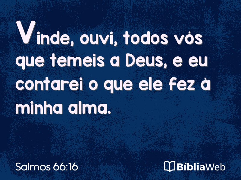 Salmos 66:16 em imagem para compartilhar