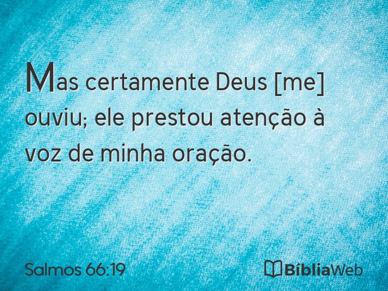 Salmos 66:19 em imagem para compartilhar
