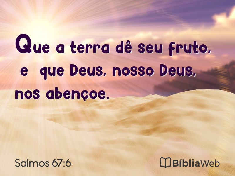 Salmos 67:6 em imagem para compartilhar