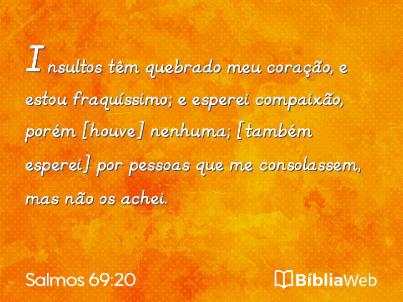 Salmos 69:20 em imagem para compartilhar