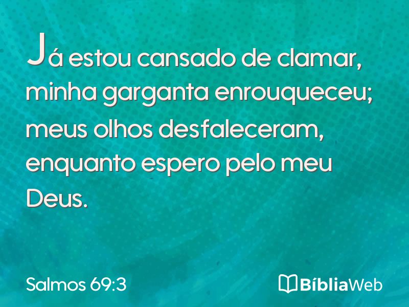 Salmos 69:3 em imagem para compartilhar