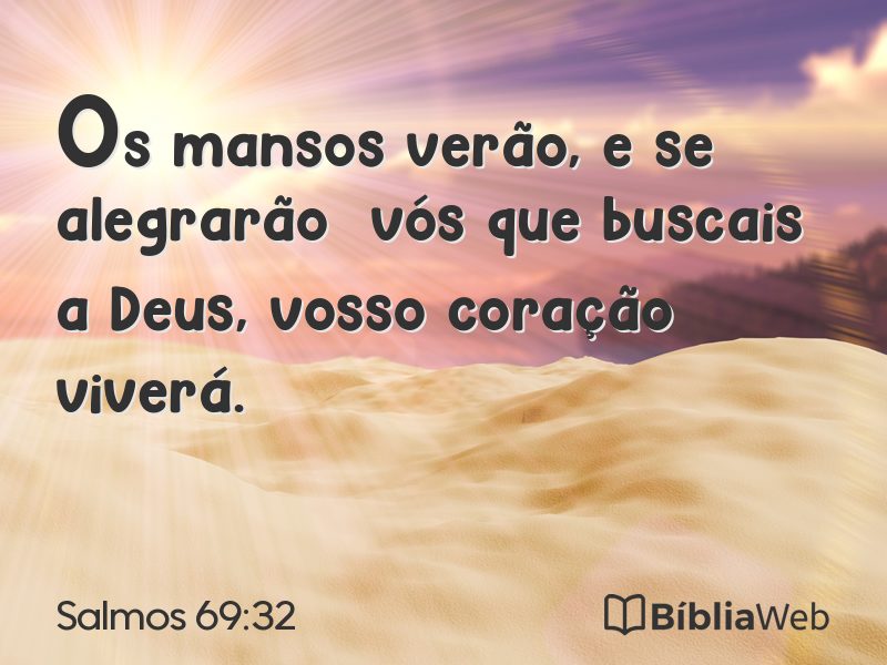 Salmos 69:32 em imagem para compartilhar