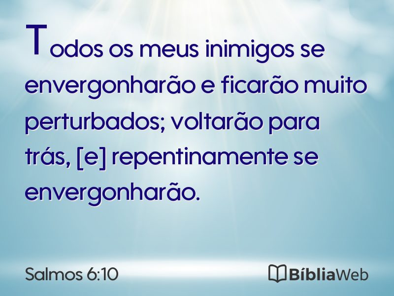Salmos 6:10 em imagem para compartilhar
