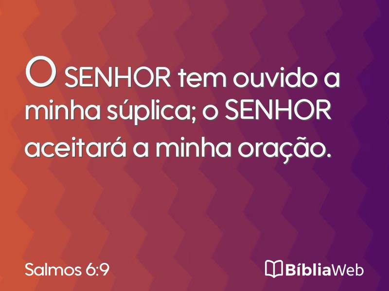 Salmos 6:9 em imagem para compartilhar