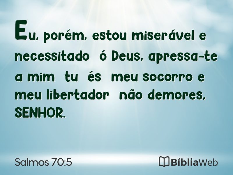 Salmos 70:5 em imagem para compartilhar