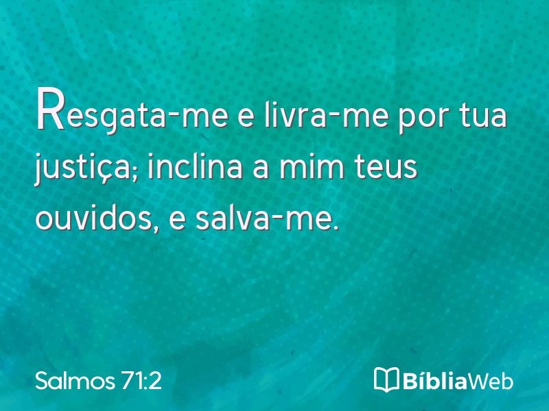 Salmos 71:2 em imagem para compartilhar