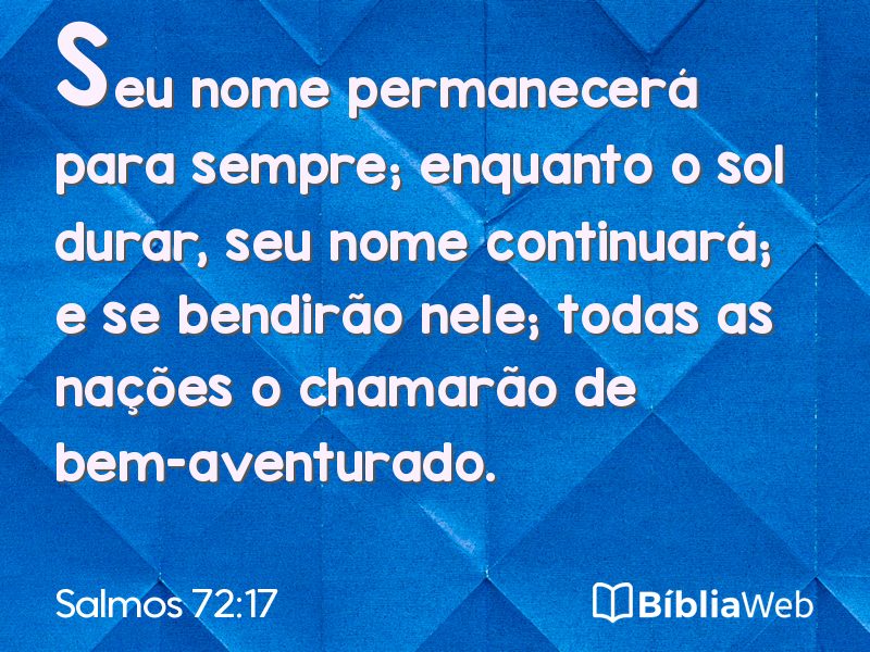 Salmos 72:17 em imagem para compartilhar