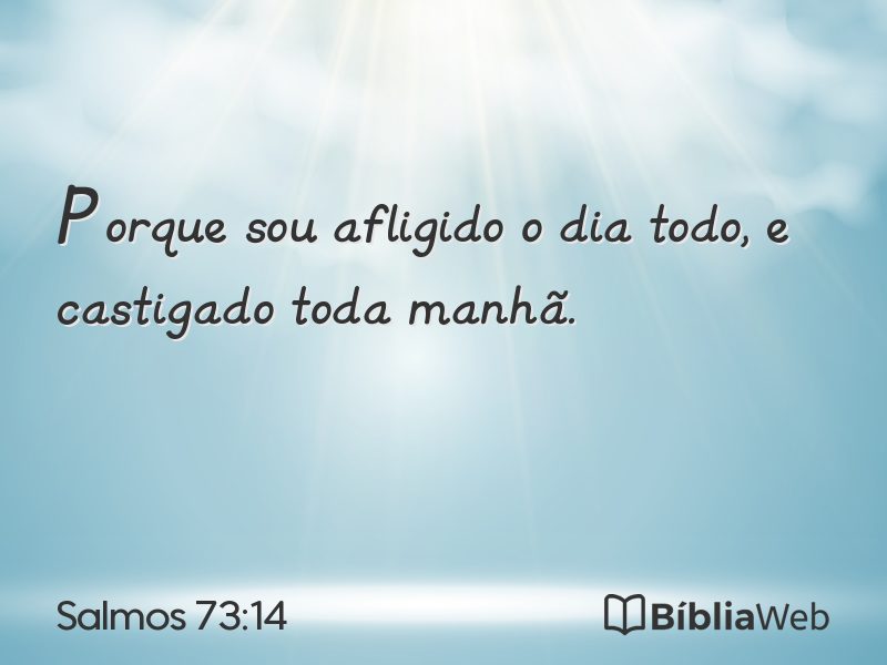 Salmos 73:14 em imagem para compartilhar