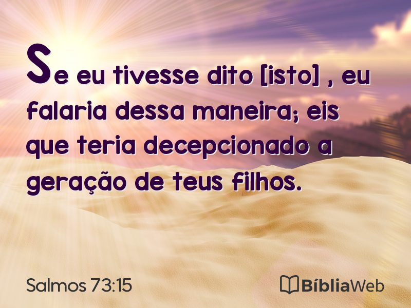 Salmos 73:15 em imagem para compartilhar
