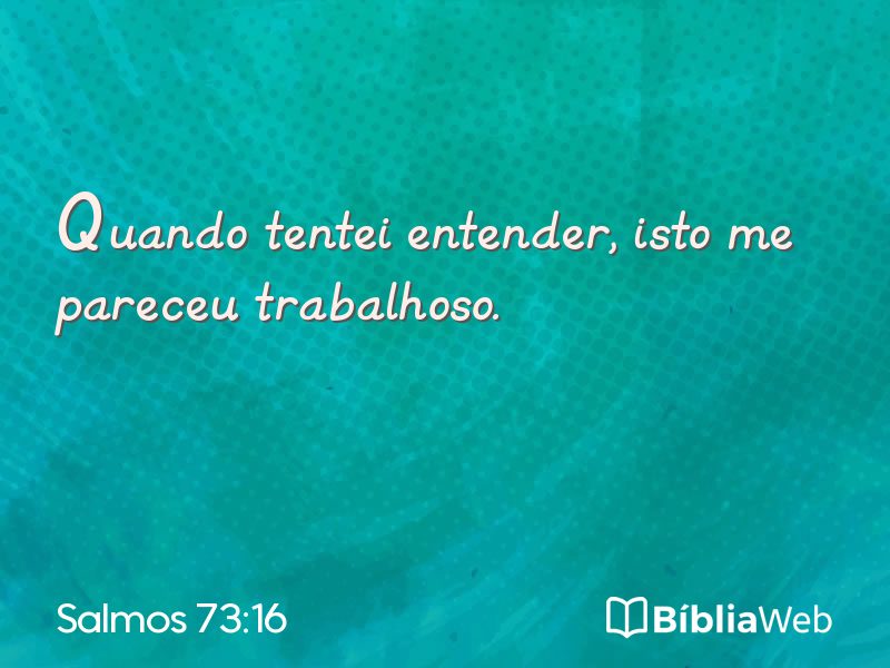 Salmos 73:16 em imagem para compartilhar
