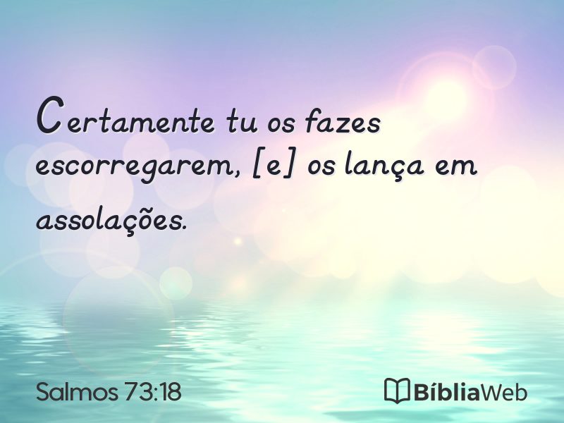 Salmos 73:18 em imagem para compartilhar