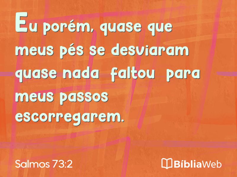 Salmos 73:2 em imagem para compartilhar