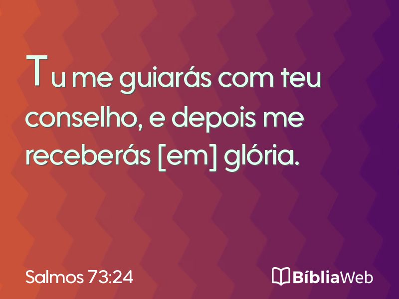 Salmos 73:24 em imagem para compartilhar