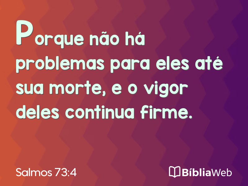 Salmos 73:4 em imagem para compartilhar