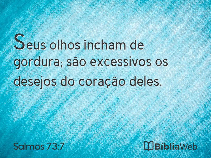 Salmos 73:7 em imagem para compartilhar