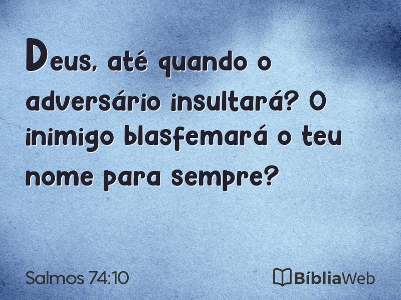 Salmos 74:10 em imagem para compartilhar