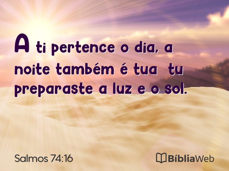 Salmos 74:16 em imagem para compartilhar