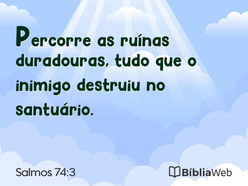 Salmos 74:3 em imagem para compartilhar