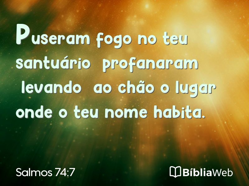 Salmos 74:7 em imagem para compartilhar