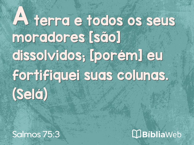 Salmos 75:3 em imagem para compartilhar