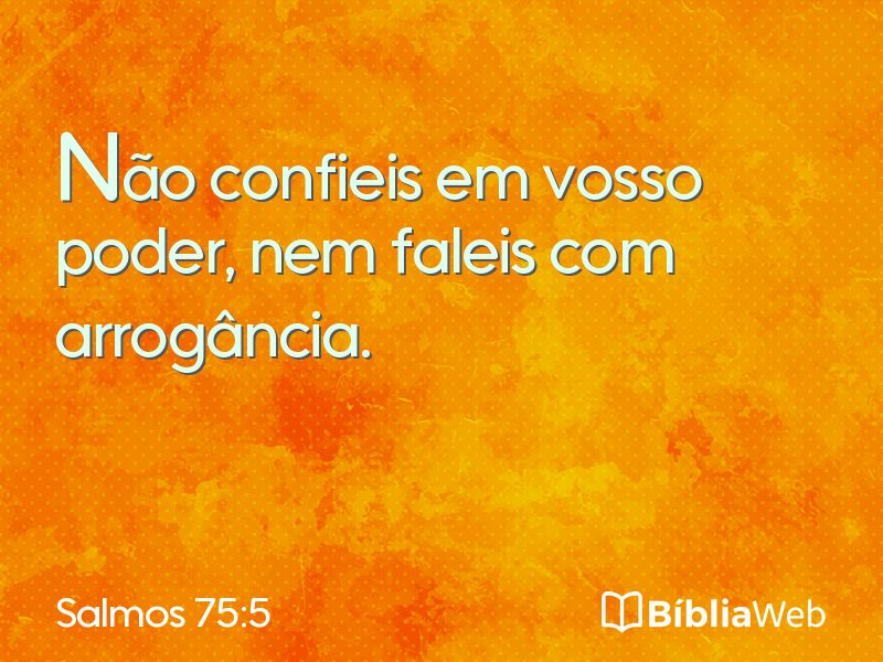 Salmos 75:5 em imagem para compartilhar