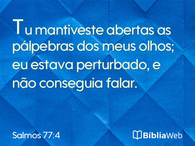 Salmos 77:4 em imagem para compartilhar
