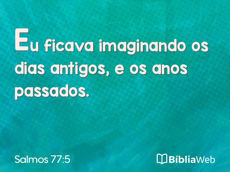 Salmos 77:5 em imagem para compartilhar