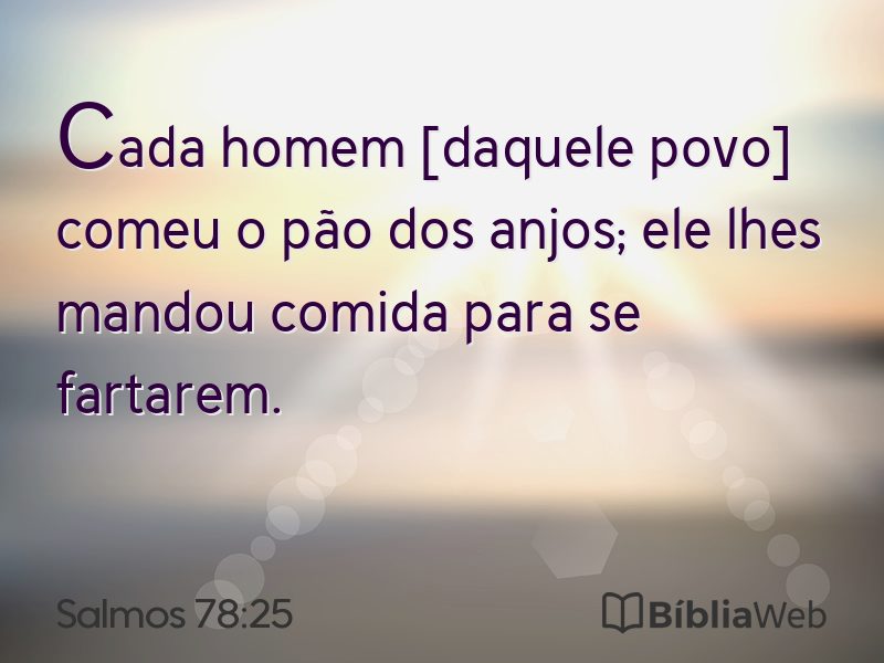 Salmos 78:25 em imagem para compartilhar