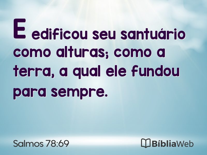 Salmos 78:69 em imagem para compartilhar