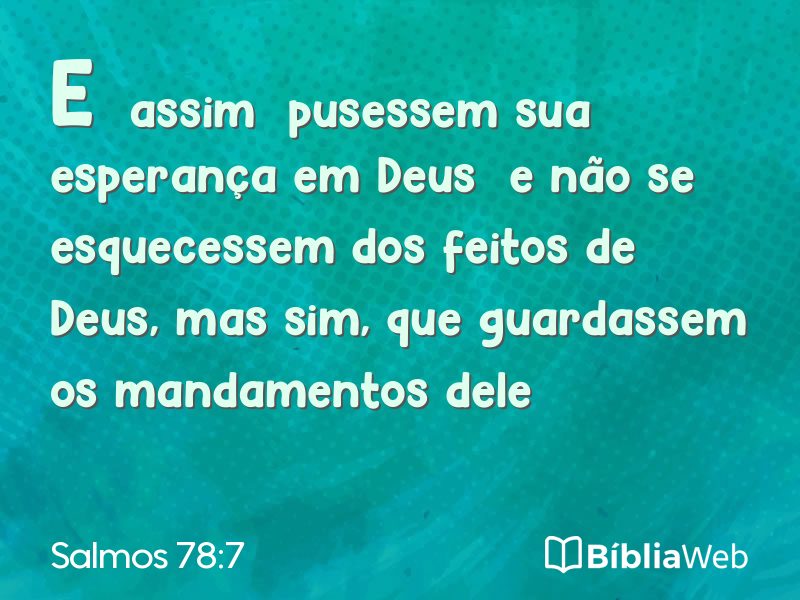 Salmos 78:7 em imagem para compartilhar