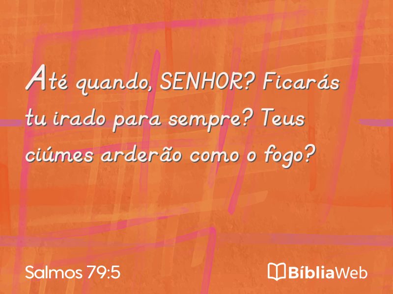 Salmos 79:5 em imagem para compartilhar