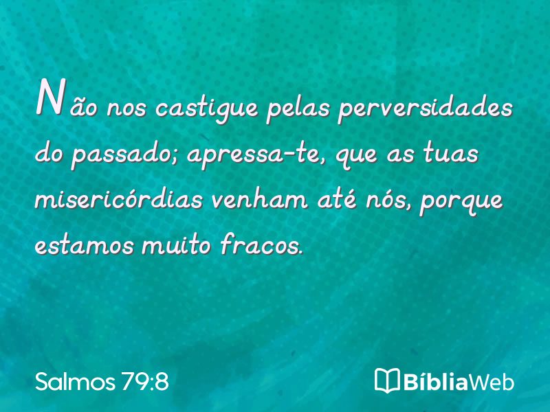 Salmos 79:8 em imagem para compartilhar