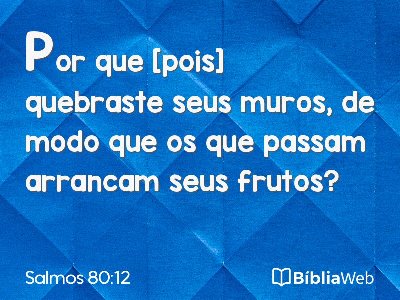 Salmos 80:12 em imagem para compartilhar