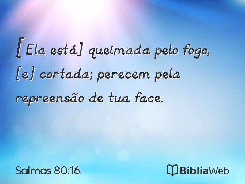 Salmos 80:16 em imagem para compartilhar